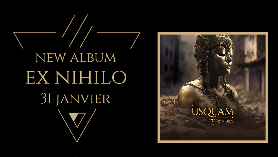 USQUAM : Premier album ‘‘EX NIHILO’’